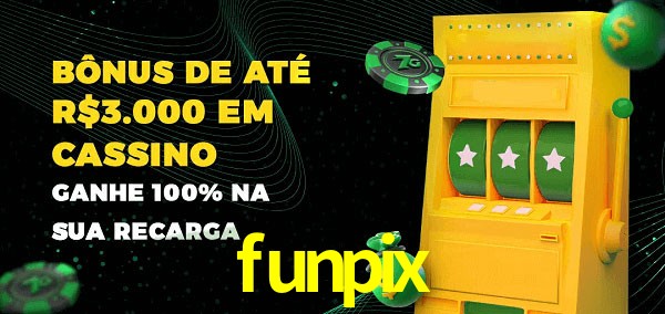 funpix melhor bônus de depósito